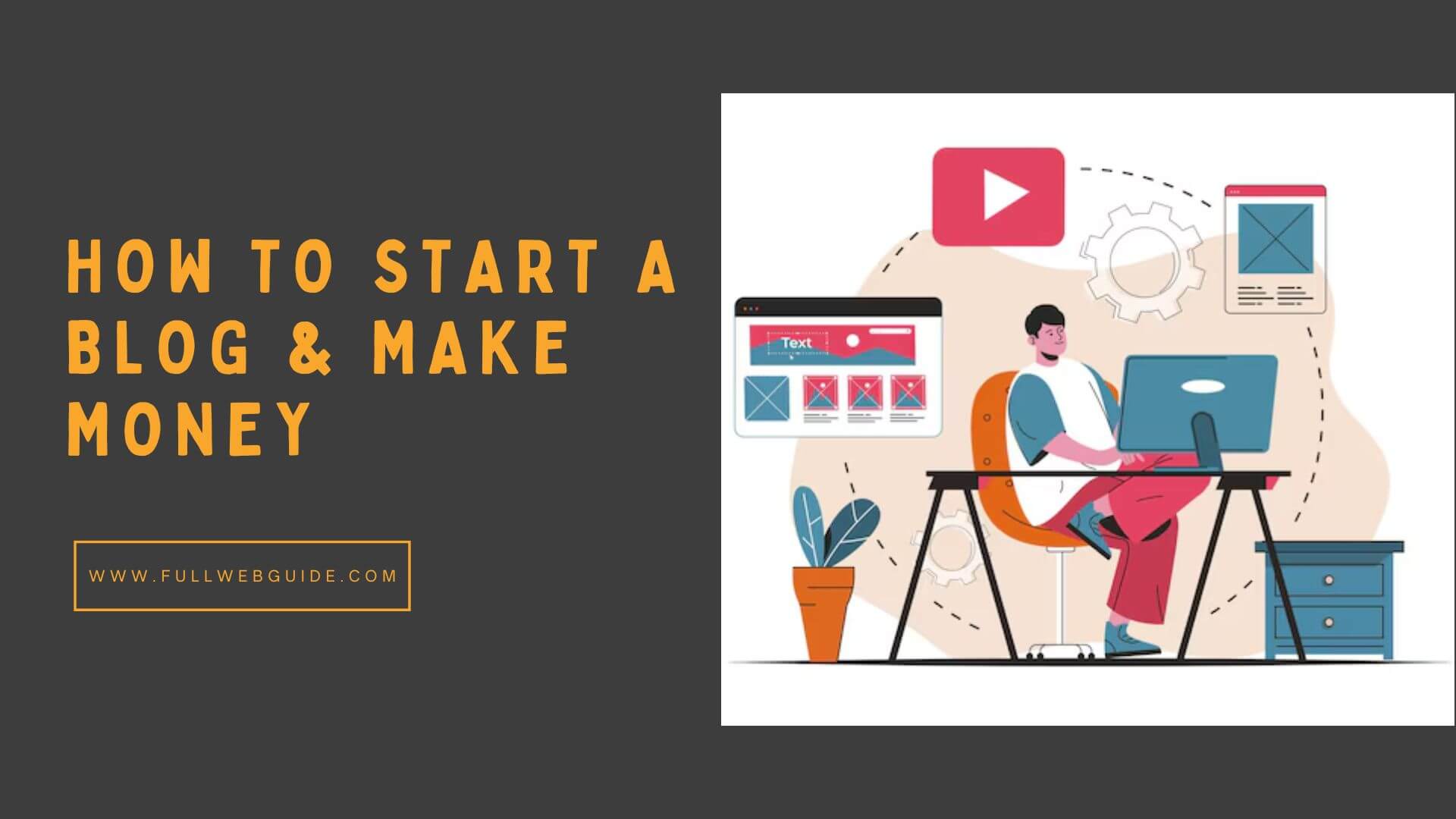 How to Start a blog & make money