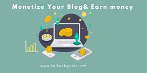 Monetize your blog